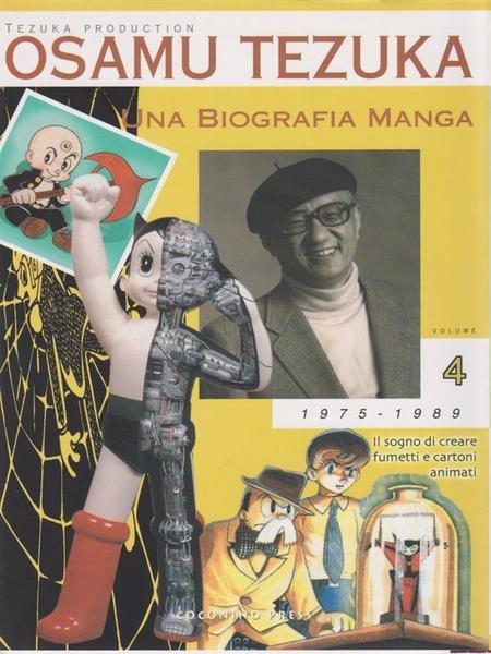 Osamu Tezuka: una biografia manga vol 4