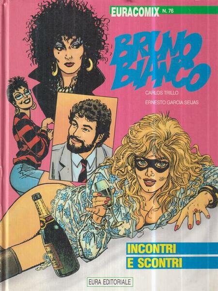 Bruno Bianco 3. Incontri e scontri | Immagine principale