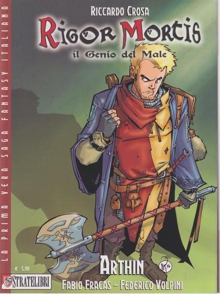 Rigor Mortis il genio del male n. 6 - Arthin