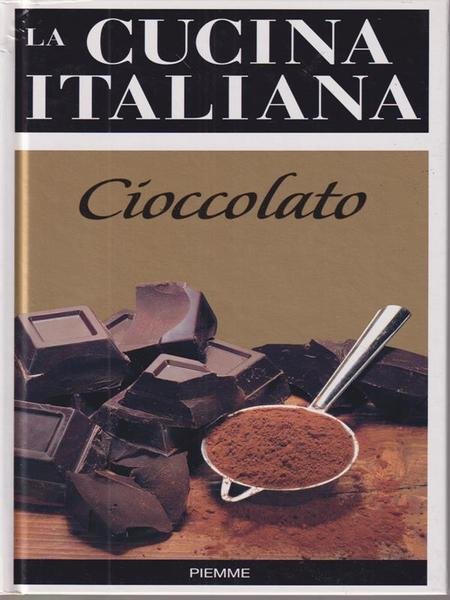La cucina italiana: cioccolato