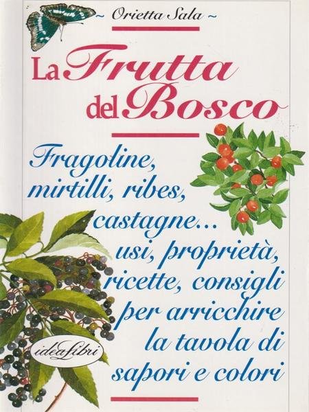 La frutta del bosco