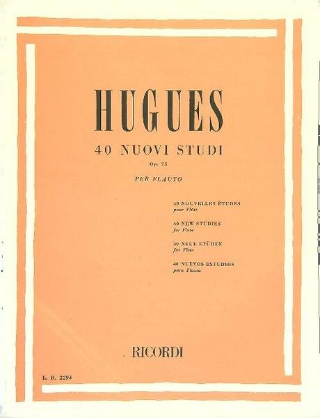 Hugues - 40 nuovi studi per flauto op. 75