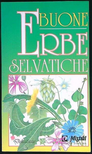 Buone erbe selvatiche