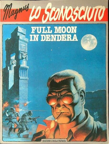 Lo sconosciuto. Full moon in Dendera