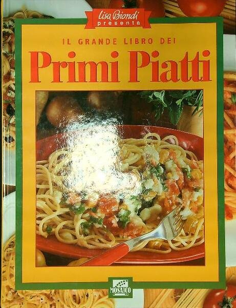 Il grande libro dei primi piatti | Immagine principale