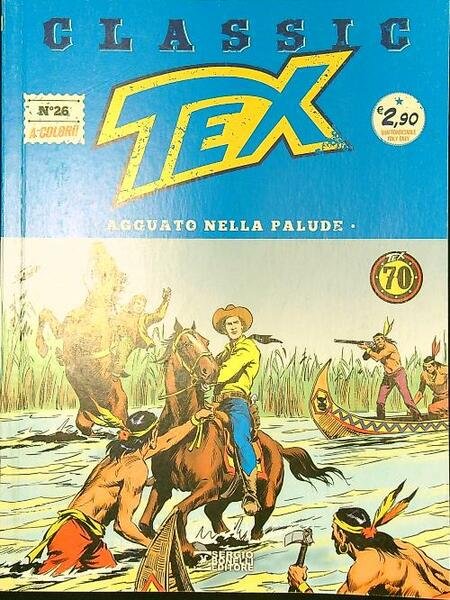 Tex classic n. 26/2 marzo 2018: Agguato nella palude