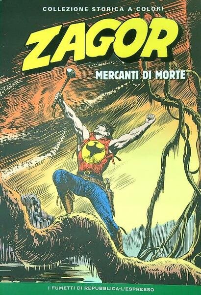 Zagor 100: Mercanti di morte