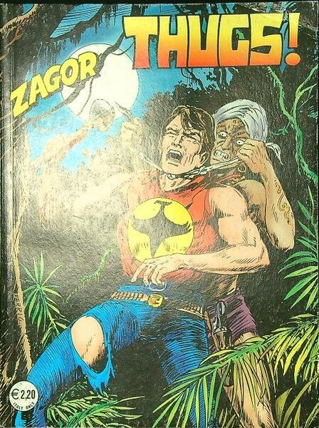 Zagor n. 495/luglio 2002: Thugs!