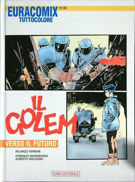 Il Golem 3. Verso il futuro