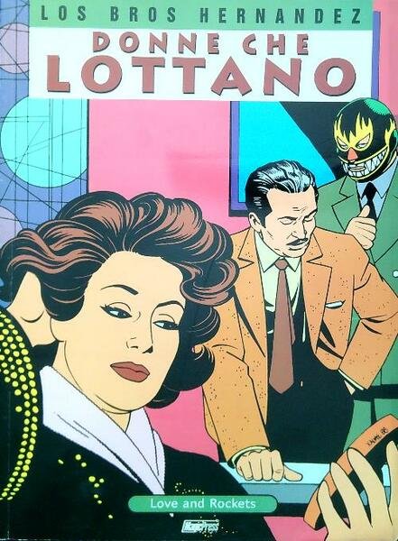 Love and Rockets 4. Donne che lottano | Immagine principale