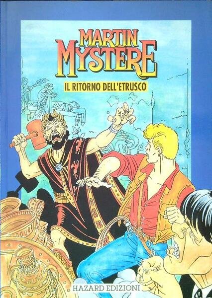 Martin Mystere Il ritorno dell'Etrusco