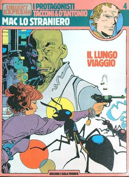 Mac Lo Straniero. Il lungo viaggio.