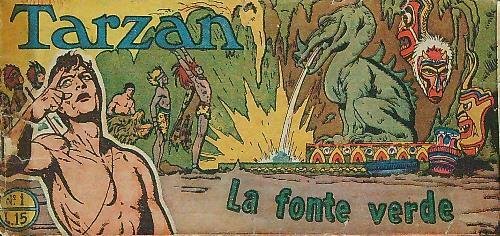 Tarzan. La fonte verde