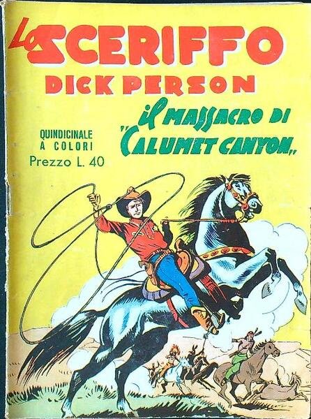 Lo sceriffo Dick Person n. 4 - Il massacro di … | Immagine principale
