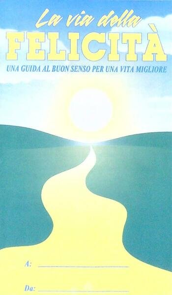 La via della felicita' | Immagine principale