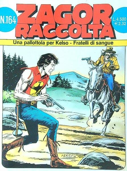 Zagor raccolta n.164. Una pallottola per Kelso