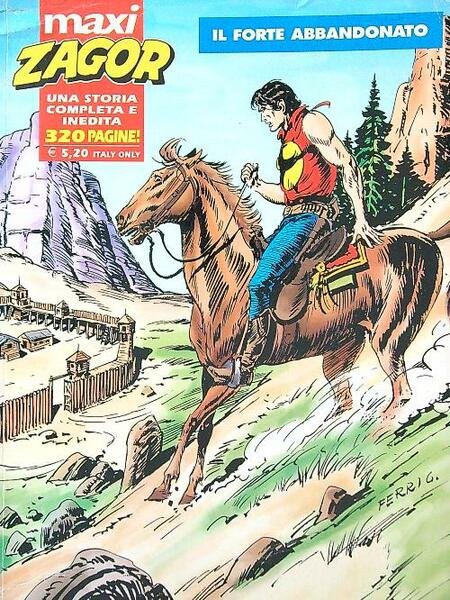 Il forte abbandonato. Maxi Zagor n.4