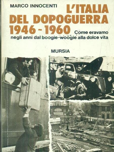 L'Italia del dopoguerra (1946-1960)