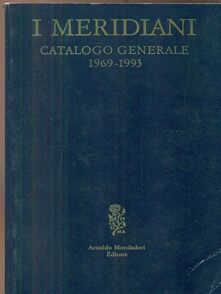 i meridiani catalogo generale 1969-1993