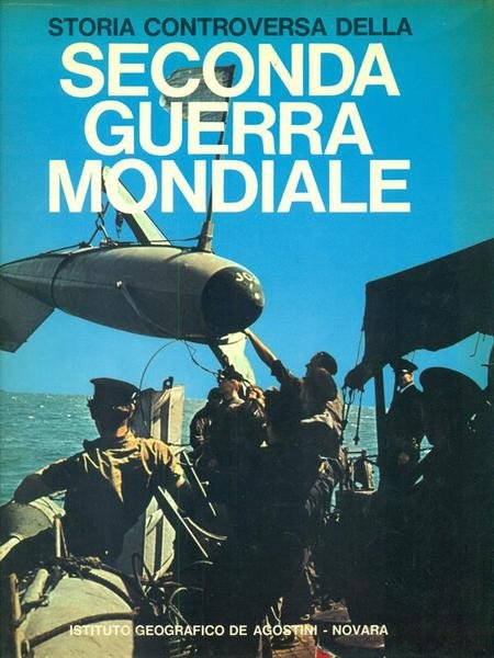 Storia controversa della Seconda Guerra Mondiale 2