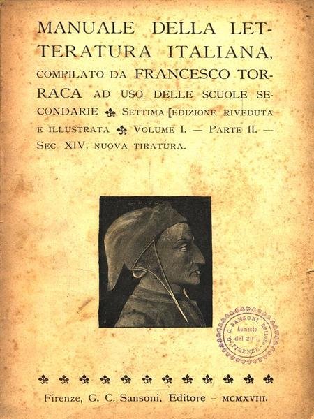 Manuale della letteratura italiana - Volume I Parte II Sec. XIV