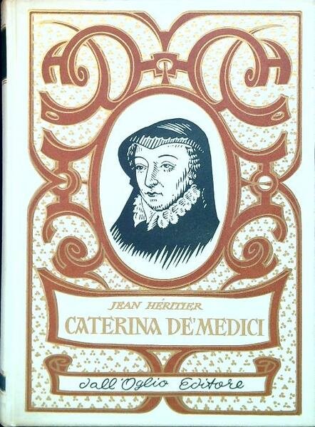 Caterina De' Medici