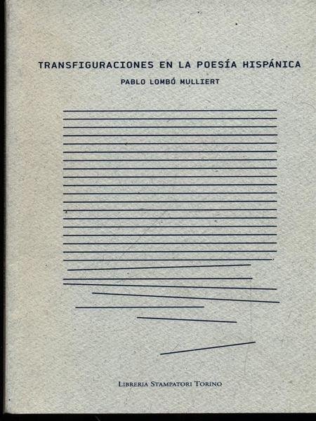 Trasfiguraciones en la poesia hispanica