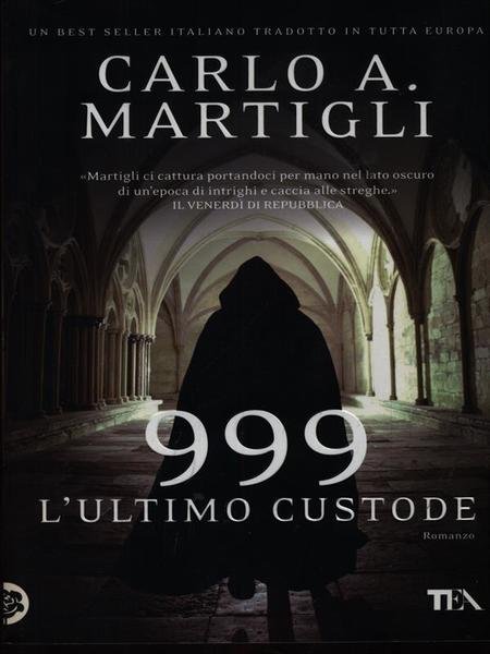 999 l'ultimo custode
