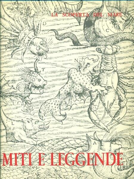 La scoperta del mare. Miti e leggende