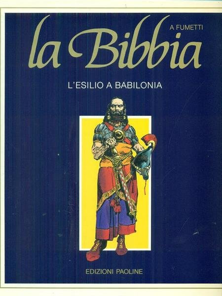 La Bibbia L'esilio a Babilonia
