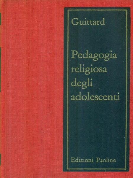 Pedagogia religiosa degli adolescenti