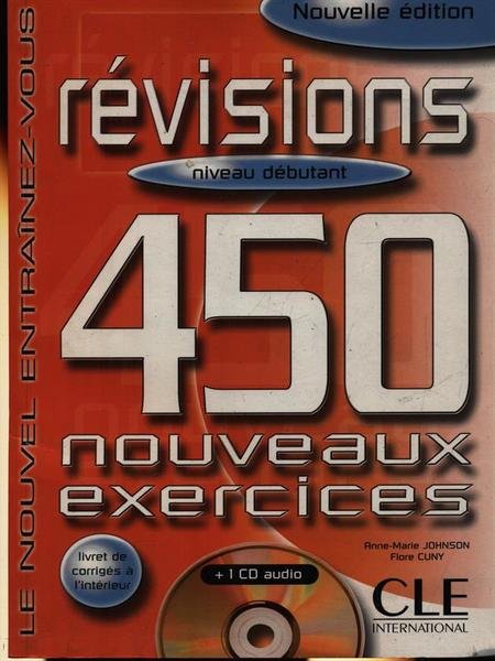 Revisions - 450 nouveaux exercices