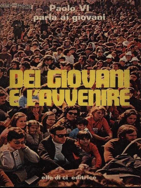 Dei giovani e' l'avvenire