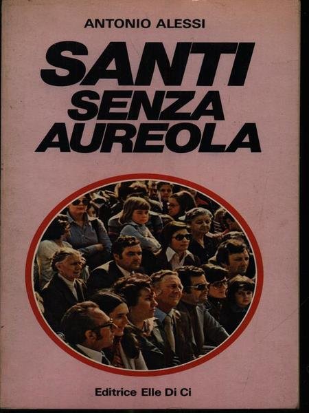 Santi senza aureola