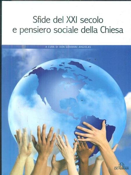 Sfide del XXI secolo e pensiero sociale della chiesa