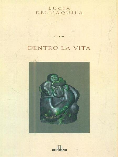 Dentro la vita