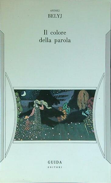 Il Colore della Parola. Saggi sul simbolismo