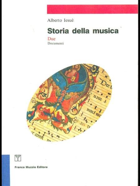 Storia della musica. Vol. 2: Documenti