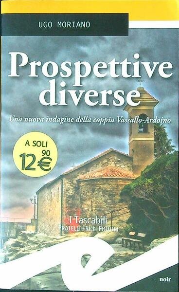 Prospettive diverse. Una nuova indagine della coppia Vassallo-Ardoino