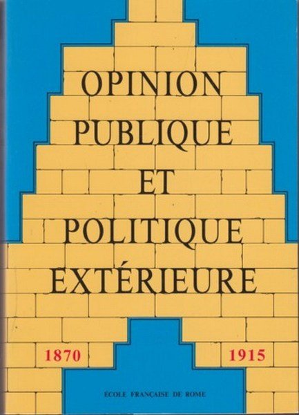 Opinion publique et politique exterieure en Europe. Vol 2 1915-1940 | Immagine principale