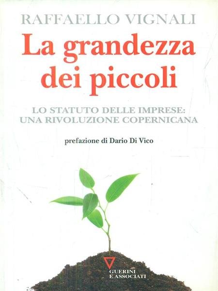 La grandezza dei piccoli