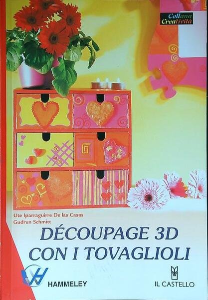 Decoupage 3D con i tovaglioli