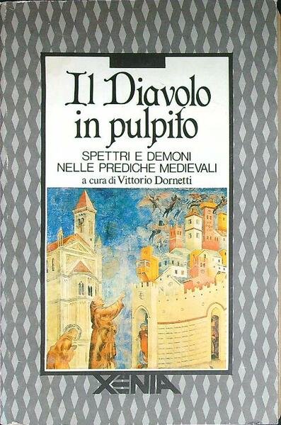 Il Diavolo in pulpito. Spettri e demoni nelle prediche medievali | Immagine principale