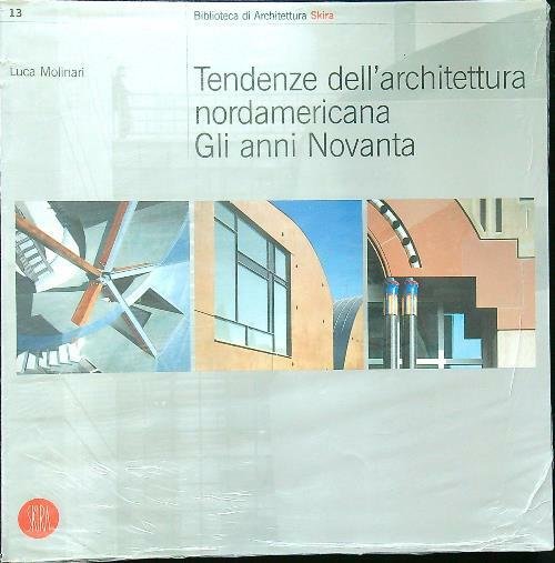 Tendenze dell'architettura nord-americana. Gli anni Novanta | Immagine principale