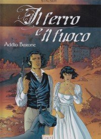 Il ferro e il fuoco 1 Addio barone