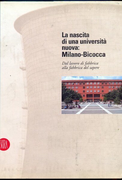 La nascita di una universita' nuova: Milano-Bicocca