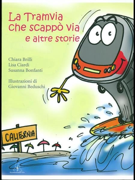 La Tramvia che scappo' via e altre storie