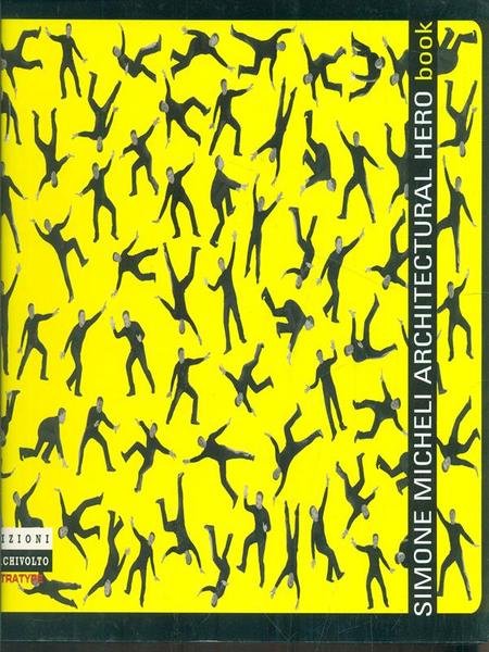 Simone Micheli architectural hero book