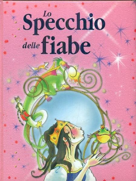 Lo specchio delle fiabe