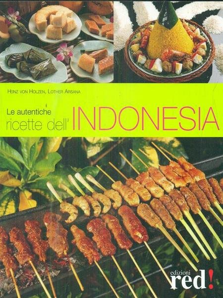 Le autentiche ricette dell'Indonesia